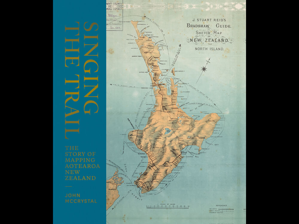 Review: Singing the trail: The Story of Mapping in Aotearoa New Zealand