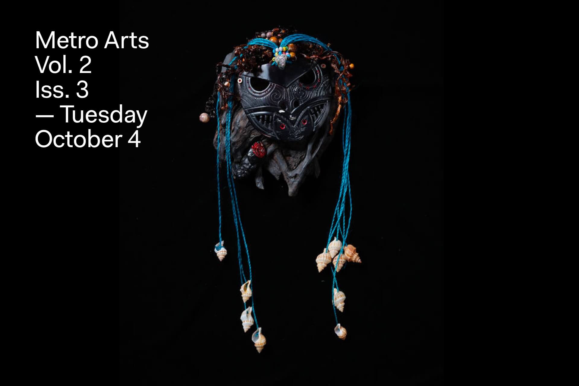 Metro Arts — Tuesday 4 October