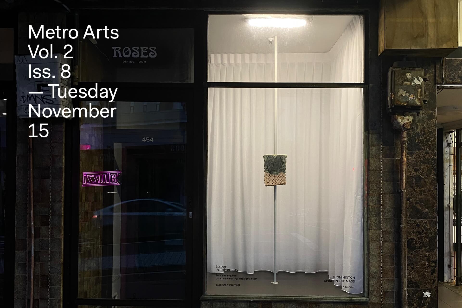 Metro Arts — Tuesday 15 November