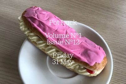 Pot Luck — Friday 31 May