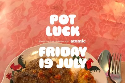 Pot Luck — Friday 19 July