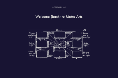 Metro Arts — Wednesday 19 February